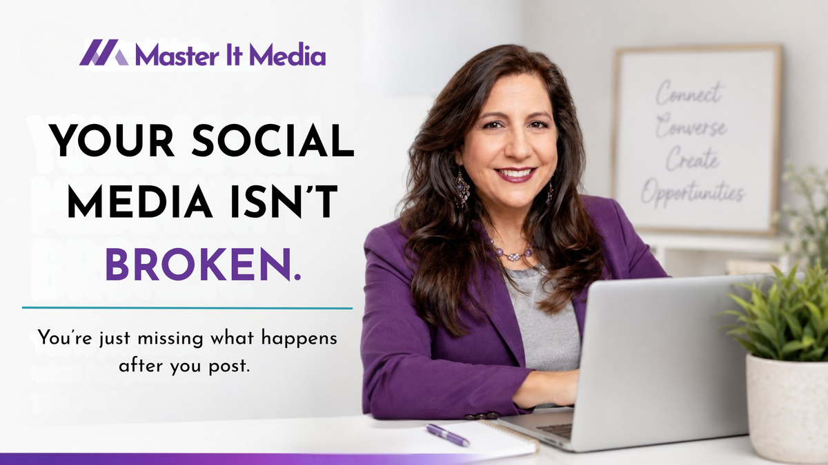 Master It Media blog header featuring a businesswoman in a purple blazer at her desk with the message, “Your social media isn’t broken. You’re just missing what happens after you post.”